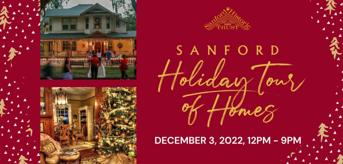 33rd Annual Sanford Holiday Tour of Homes Historic Downtown Sanford
